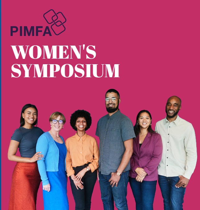 PIMFA’s Women’s Symposium - 22nd & 23rd April 2025